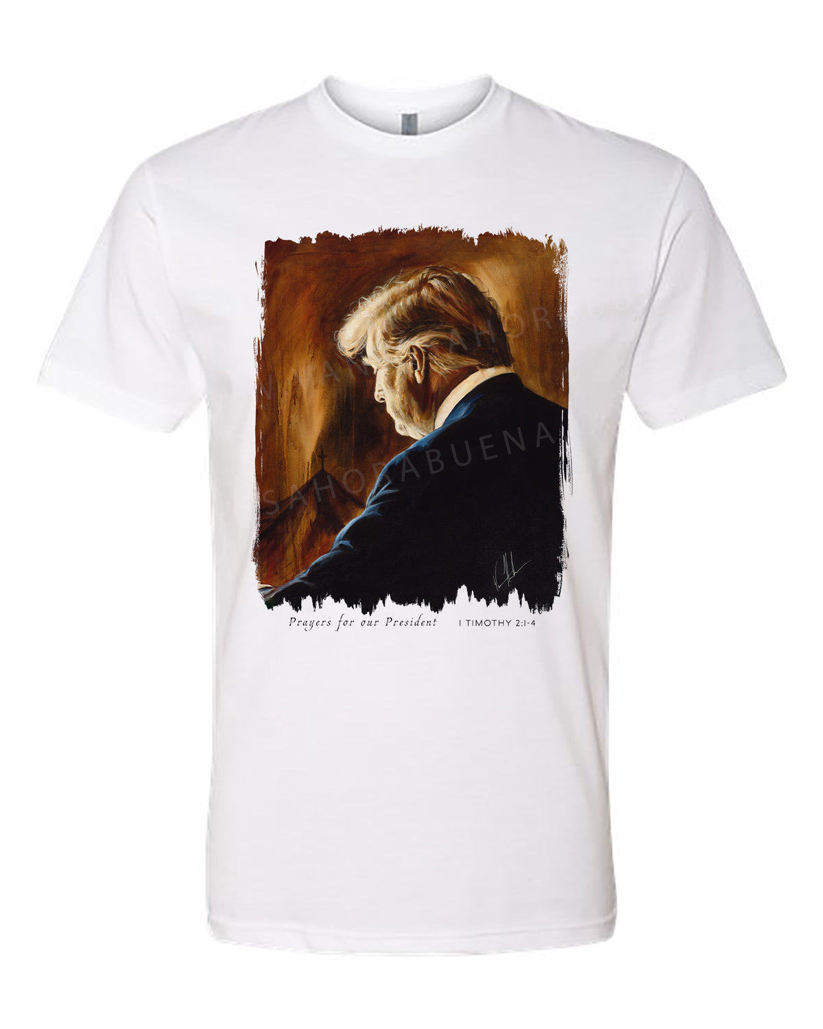 Prayers for Our President (For Such a Time as This) - Unisex T-Shirt Vanessa Horabuena Short Sleeve White Small